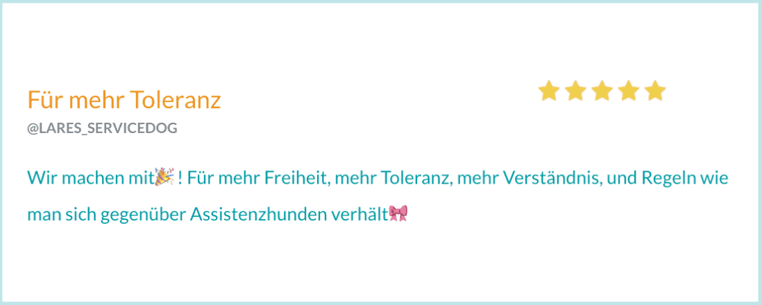 Bewertung von @LARES _SERVICEDOG. "Wir machen mit! Für mehr Freiheit, mehr Toleranz, mehr Verständnis, und Regeln wie man sich gegenüber Assistenzhunden verhält"